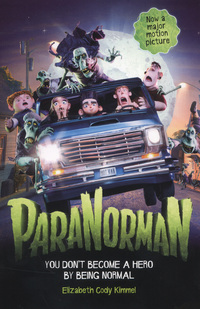 Book Cover for ParaNorman by Elizabeth Cody Kimmel, Ross Stewart, Chris Butler