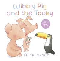 Book Cover for Wibbly Pig and the Tooky by Mick Inkpen