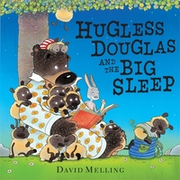 Book Cover for Hugless Douglas and the Big Sleep by David Melling
