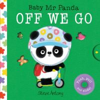 Book Cover for Baby Mr Panda: Off We Go by Steve Antony