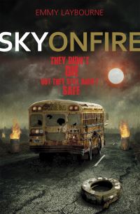 Book Cover for Sky on Fire by Emmy Laybourne