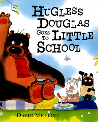 Book Cover for Hugless Douglas Goes to Little School by David Melling