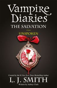 Book Cover for Unspoken by Aubrey Clark, L J Smith