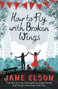 Book Cover for How to Fly With Broken Wings by Jane Elson