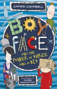 Book Cover for Boyface and the Power of Three and a Bit by James Campbell