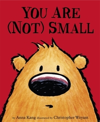 Book Cover for You Are (Not) Small by Anna Kang