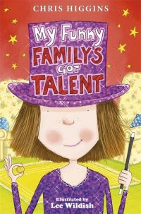 Book Cover for My Funny Family's Got Talent by Chris Higgins