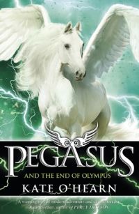 Book Cover for Pegasus and the End of Olympus by Kate OHearn
