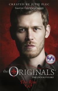 Book Cover for The Rise by Julie Plec