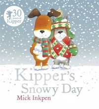 Book Cover for Kipper's Snowy Day by Mick Inkpen