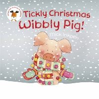 Book Cover for Tickly Christmas, Wibbly Pig! by Mick Inkpen