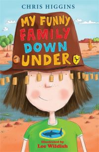 Book Cover for My Funny Family Down Under by Chris Higgins