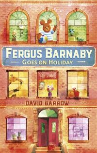 Book Cover for Fergus Barnaby Goes on Holiday by David Barrow