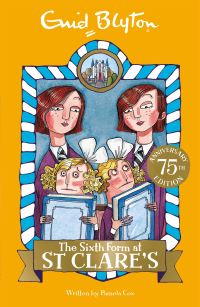 Book Cover for The Sixth Form at St Clare's by Pamela Cox, Enid Blyton