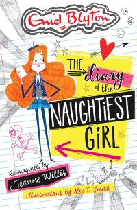 Book Cover for The Diary of the Naughtiest Girl by Jeanne Willis, Enid Blyton