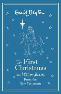 Book Cover for The First Christmas and Other Bible Stories by Enid Blyton