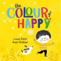 Book Cover for The Colour of Happy by Annie Baker
