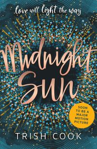 Book Cover for Midnight Sun by Trish Cook