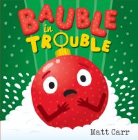 Book Cover for Bauble in Trouble by Matt Carr