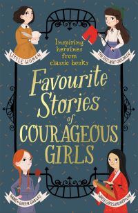 Book Cover for Classic Stories of Courageous Girls by 