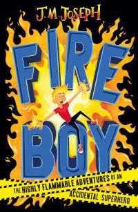 Book Cover for Fire Boy by J M Joseph