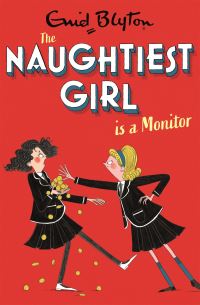 Book Cover for The Naughtiest Girl Is a Monitor by Enid Blyton