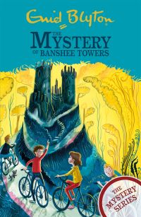 Book Cover for The Mystery of Banshee Towers by Enid Blyton