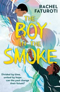Book Cover for The Boy in the Smoke by Rachel Faturoti
