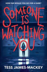Book Cover for Someone Is Watching You by Tess JamesMackey
