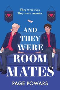 Book Cover for And They Were Roommates by Page Powars
