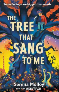 Book Cover for The Tree That Sang to Me by Serena Molloy