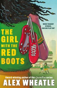 Book Cover for The Girl With the Red Boots by Alex Wheatle