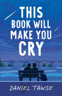 Book Cover for This Book Will Make You Cry by Daniel Tawse
