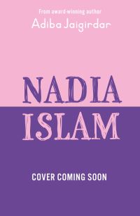 Book Cover for Nadia Islam, On the Record by Adiba Jaigirdar