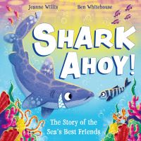 Book Cover for Shark Ahoy! by Jeanne Willis