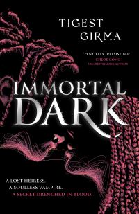 Book Cover for Immortal Dark by Tigest Girma