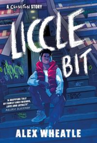 Book Cover for Liccle Bit by Alex Wheatle