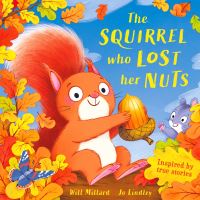 Book Cover for The Squirrel Who Lost Her Nuts by Will Millard