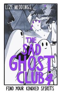 Book Cover for The Sad Ghost Club 4 by Lize Meddings