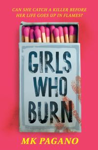 Book Cover for Girls Who Burn by MK Pagano