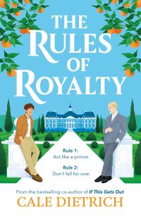 Book Cover for The Rules of Royalty by Cale Dietrich