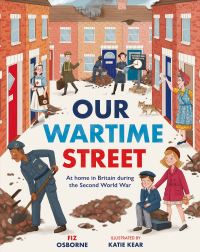 Book Cover for Our Wartime Street by Fiz Osborne