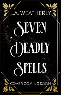 Book Cover for Kindred Trilogy: Seven Deadly Spells by LA Weatherly