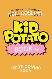Book Cover for Kid Potato Bk 4 by Neil Coslett