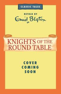 Book Cover for Knights of the Round Table by Enid Blyton