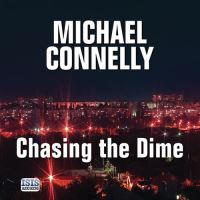 Book Cover for Chasing the Dime by Michael Connelly