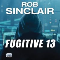 Book Cover for Fugitive 13 by Rob Sinclair