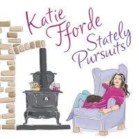 Book Cover for Stately Pursuits by Katie Fforde