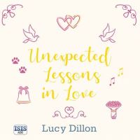 Book Cover for Unexpected Lessons in Love by Lucy Dillon