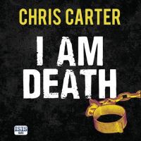 Book Cover for I Am Death by Chris Carter